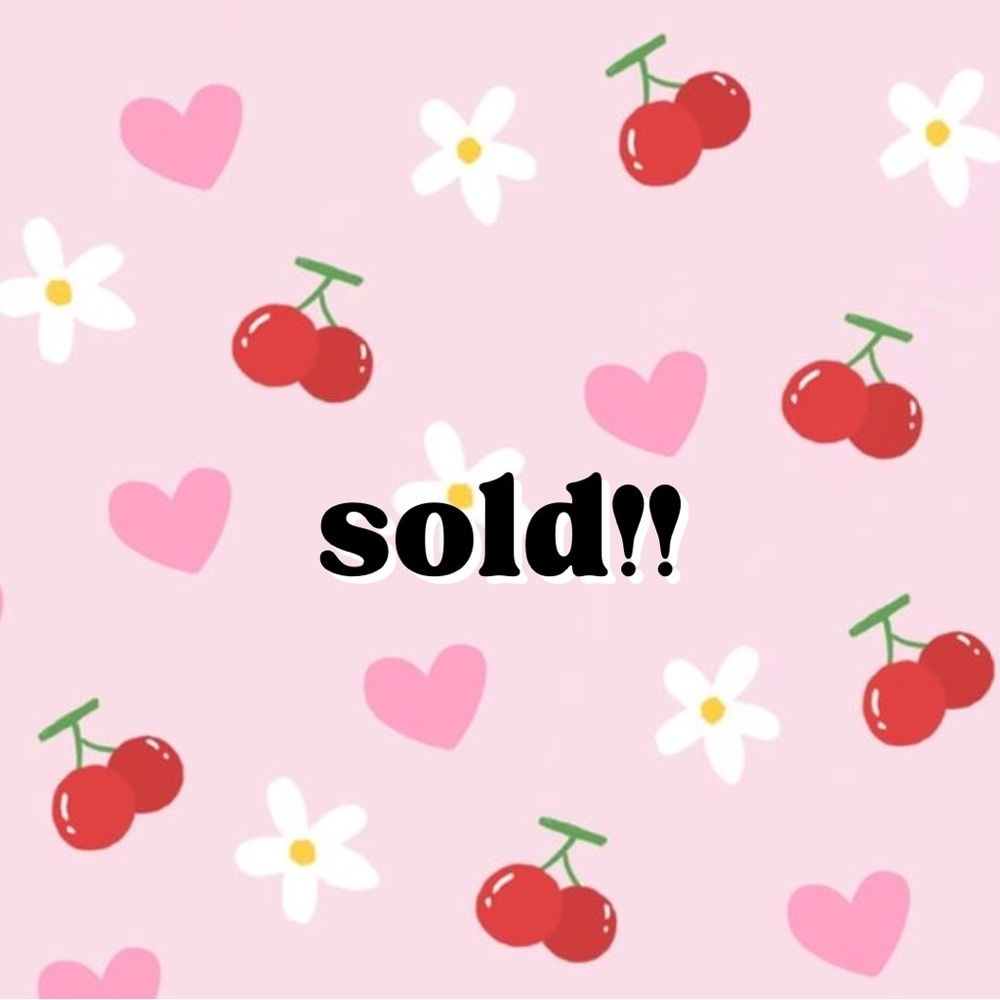 💖 EVERYTHING PAST THIS POINT IS SOLD 💖